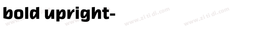 bold upright字体转换 bold upright字体转换